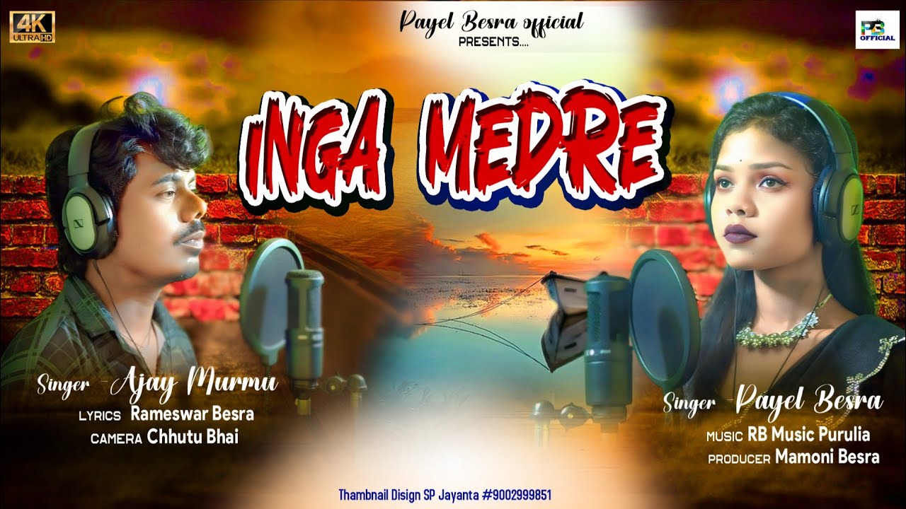INGA MED RA// NEW SANTALI ROMANTIC SONG 2025// SINGER:AJAY & PAYEL