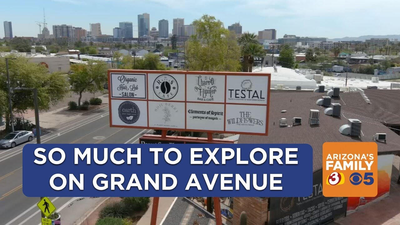 Exploring the history of Grand Avenue in Phoenix