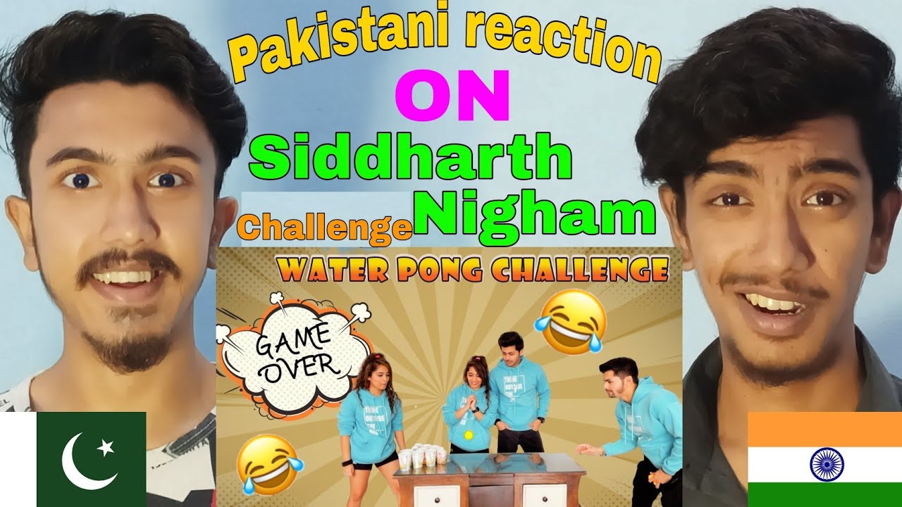 Pakistani Reaction On | Siddharth Nigam Challenge Video | Water Pong Challenge | Reaction Box