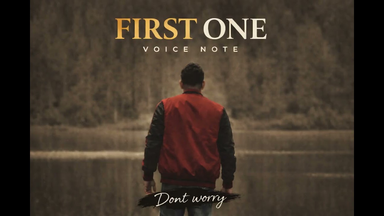 First One - Don't Worry