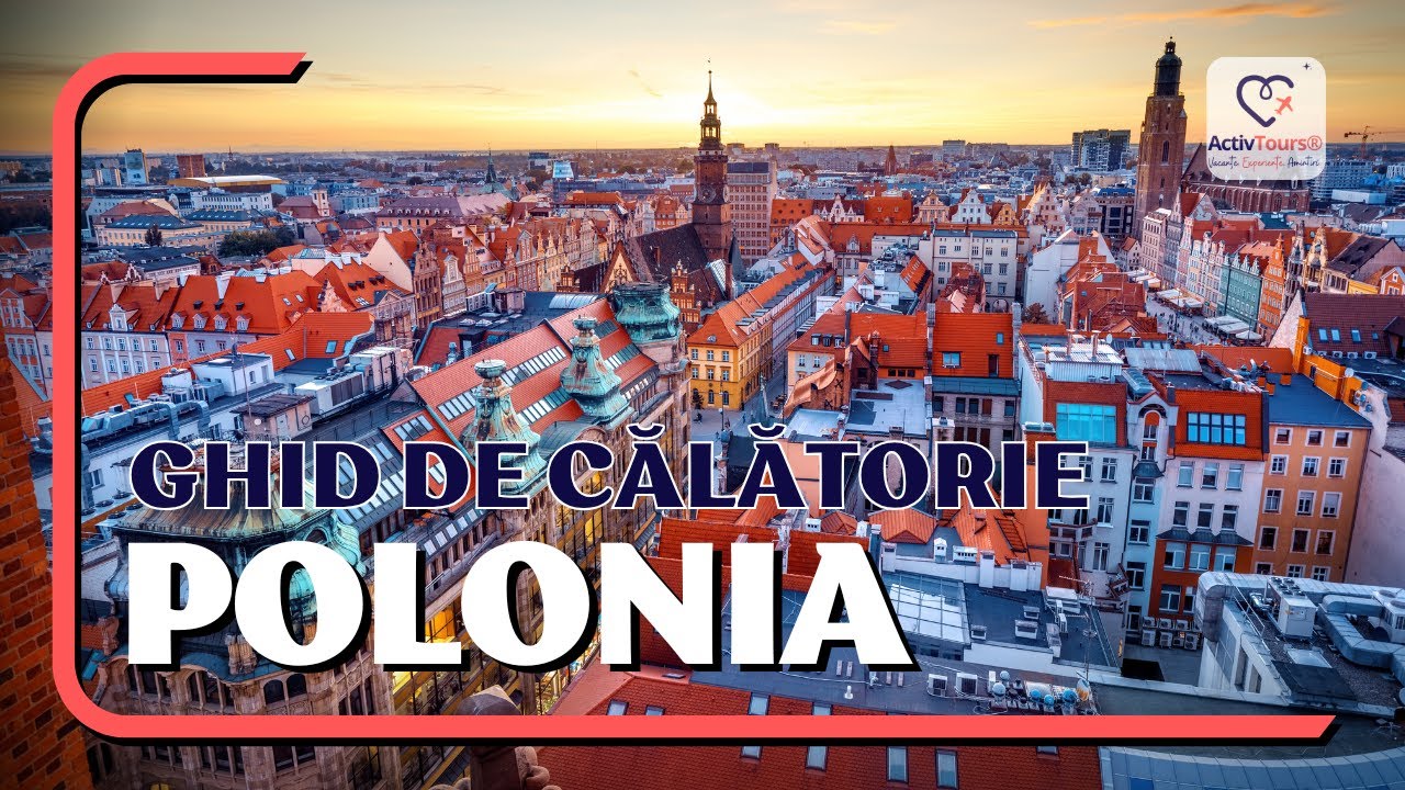 Ghid de călătorie pentru o vacanță &icirc;n Polonia | ActivTours