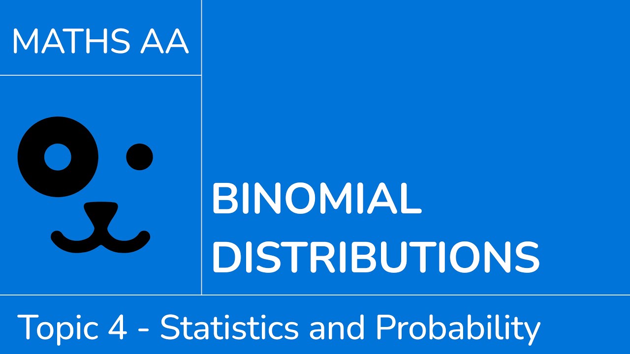 Binomial distributions [IB Maths AA SL/HL]