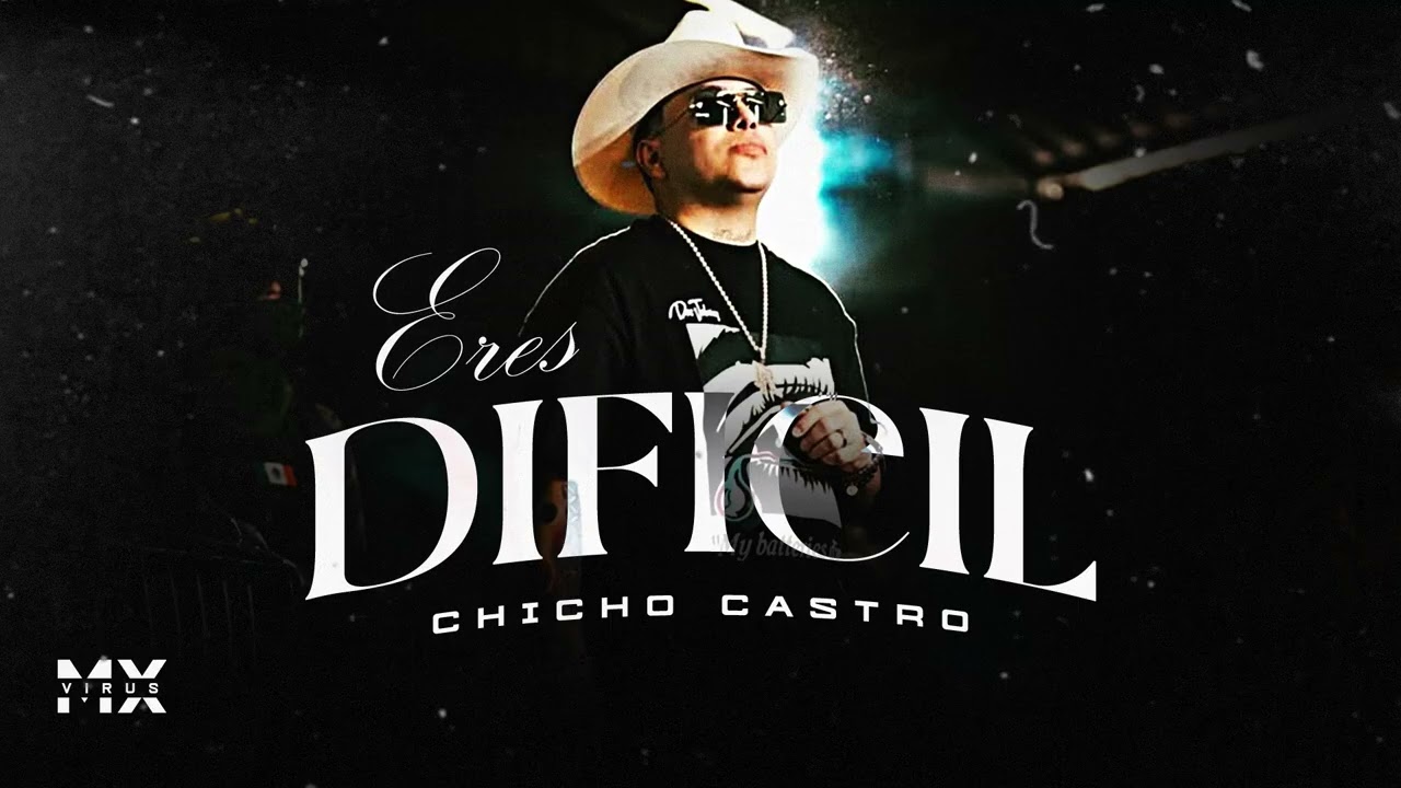 Eres Dificil - Chicho Castro (Audio) 2026
