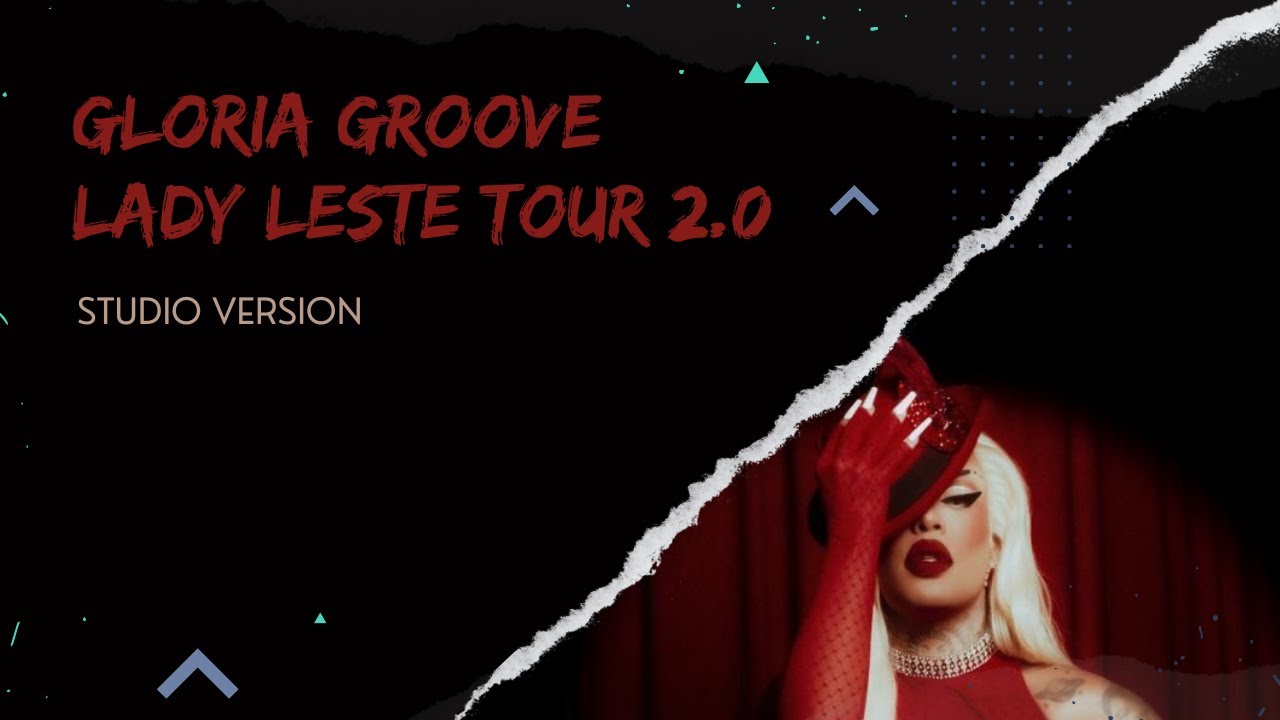 Gloria Groove - A QUEDA (Live at Lady Leste Tour 2.0 Studio Version)