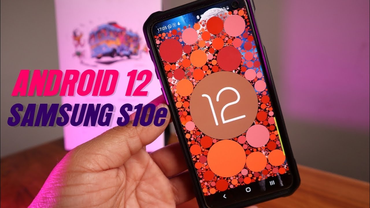 Android 12 Samsung S10E