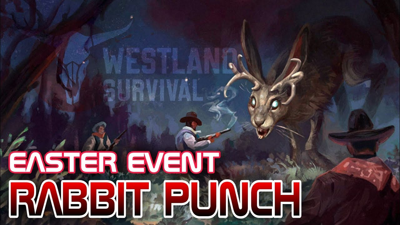 Westland Survival New Easter Event | Rabbit Punch