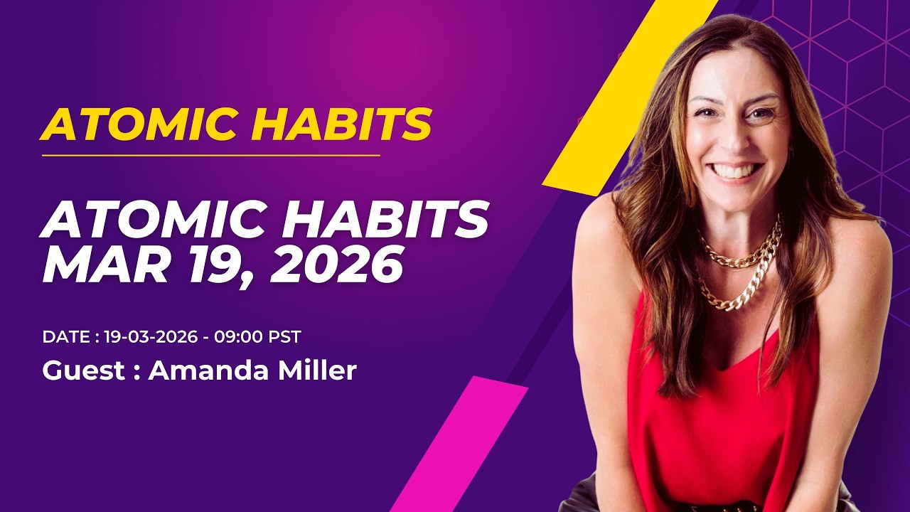 Atomic Habits 19.03.2026 with Amanda Miller | Matthew Stewart