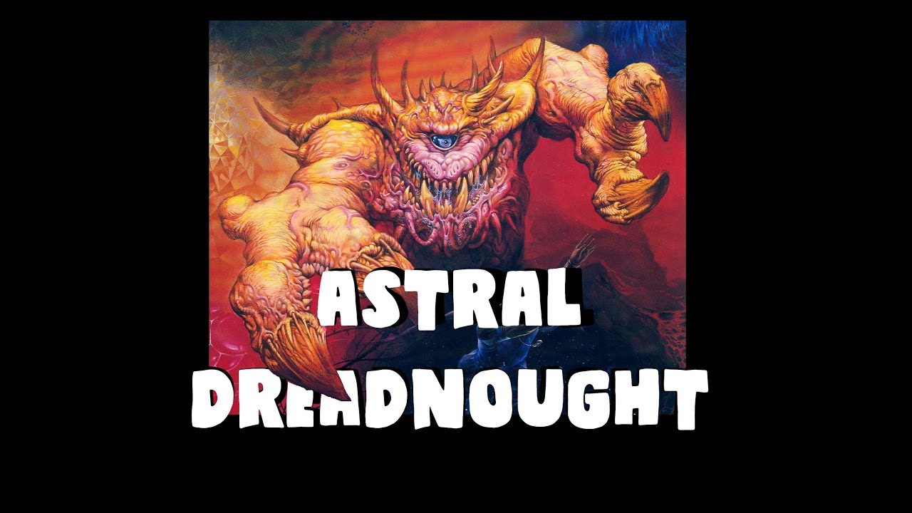 Dungeons and Dragons Lore: Astral Dreadnought