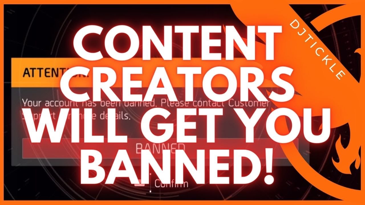 CONTENT CREATORS WILL GET YOU BANNED! THE DIVISION 2!