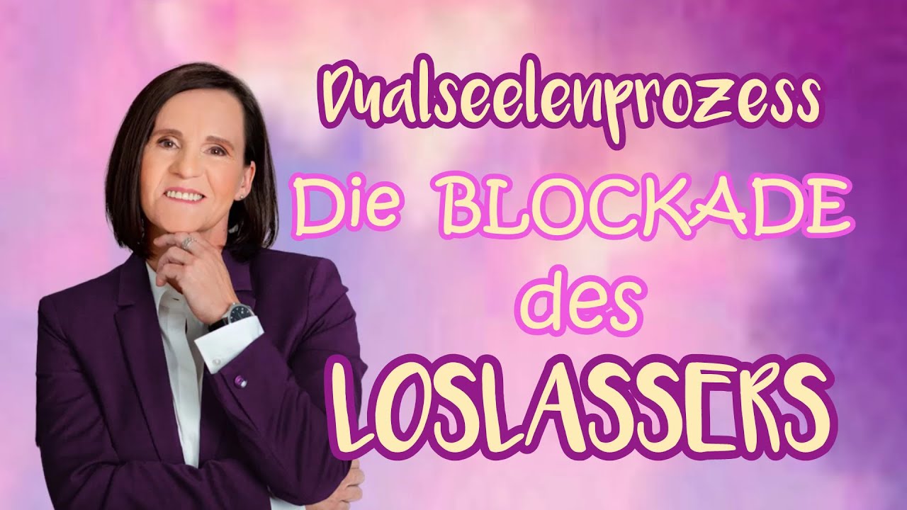 Welche BLOCKADEN hat der LOSLASSER?💜Wie ERKENNST DU sie und wie ZEIGEN sie sich in DEINEM LEBEN?💜