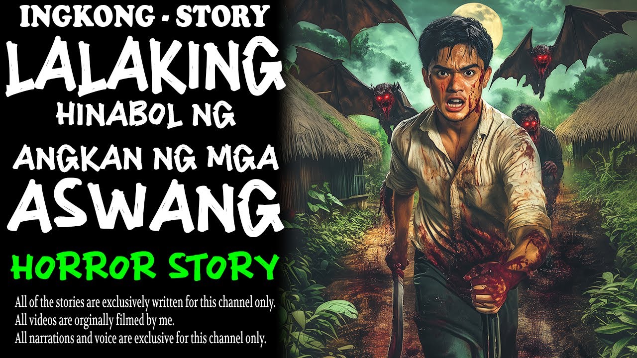 LALAKING HINABOL NG ANGKAN NG MGA ASWANG (Aswang True Story)