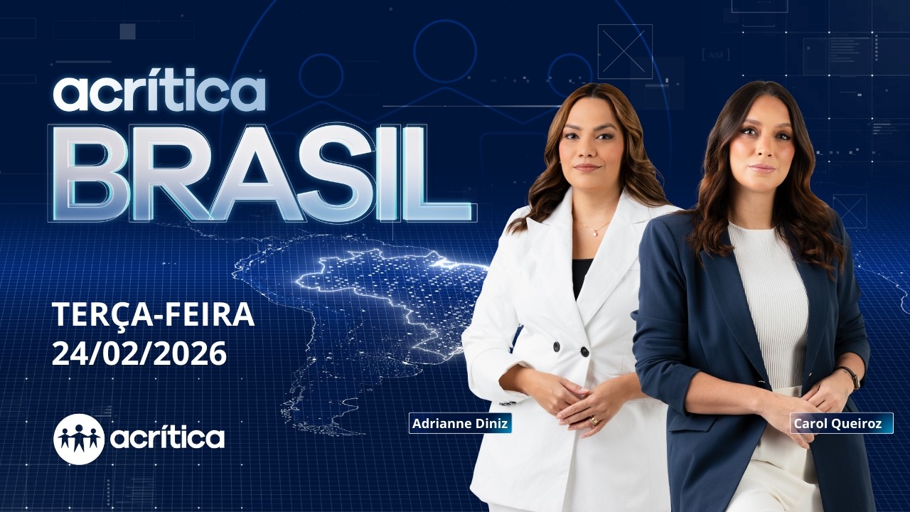 A CRÍTICA BRASIL | AO VIVO | 24/02/2026