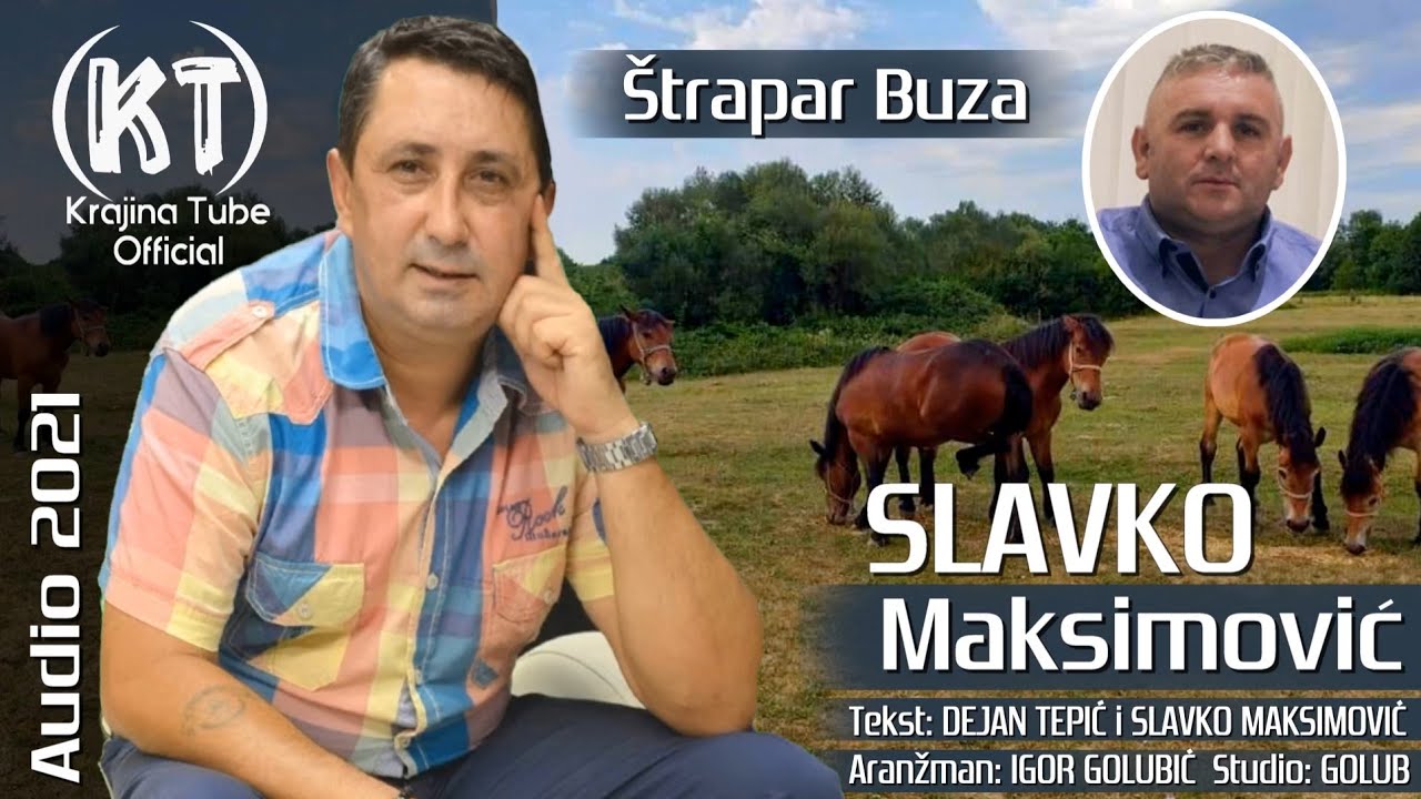 Slavko Maksimović - &Scaron;trapar Buza (Audio 2021)