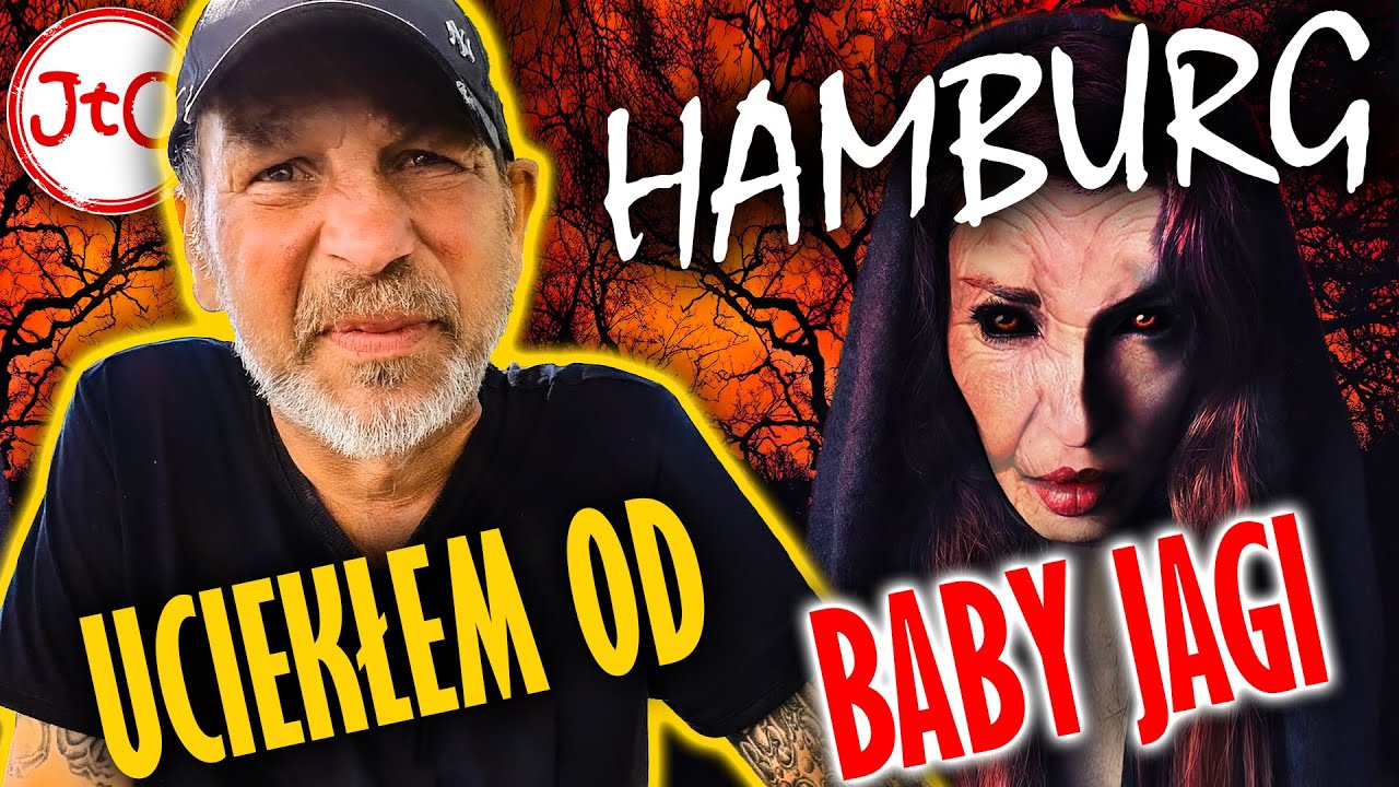 Hamburg - uciekłem od Baby Jagi