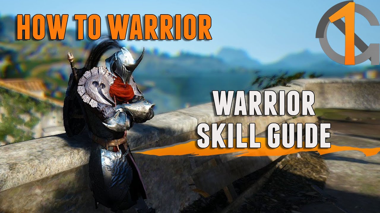 Black Desert - How to Warrior: Warrior Skill Guide