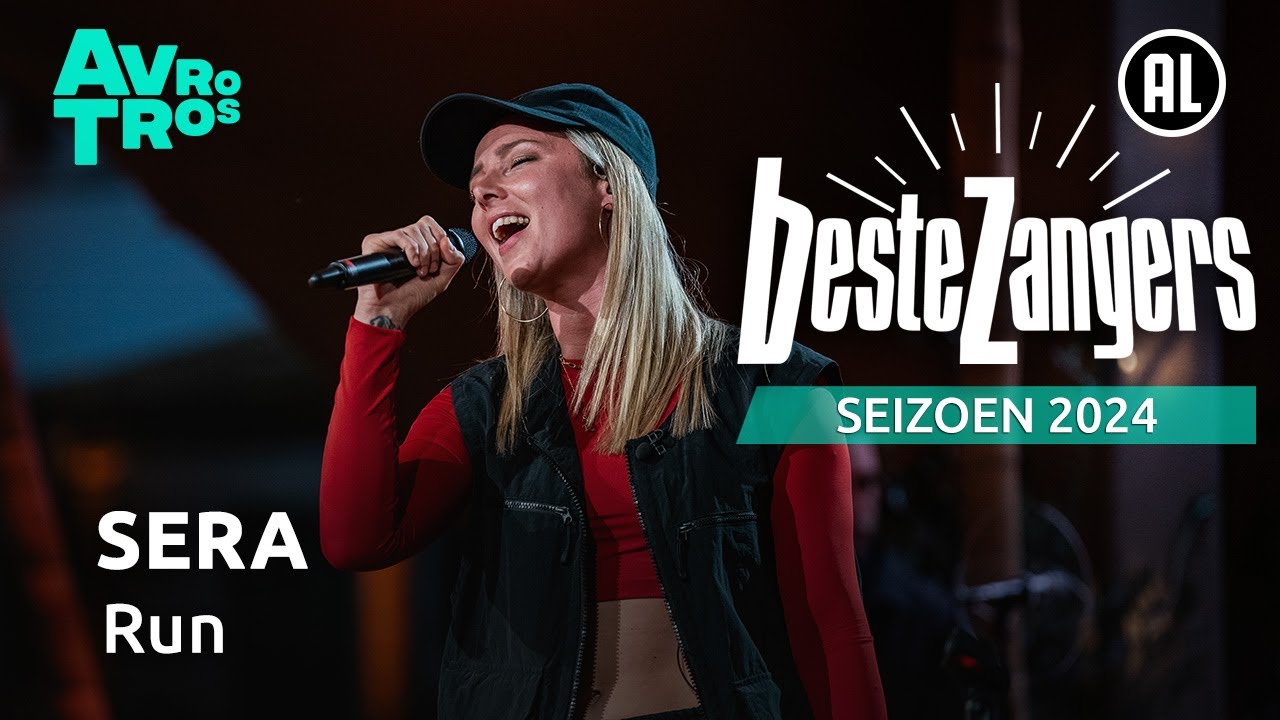 SERA - Run | Beste Zangers 2024