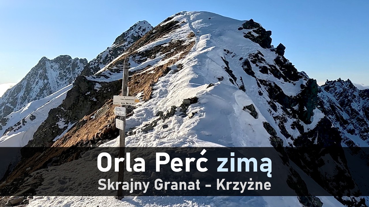 Orla Perć zimą - od Skrajnego Granatu do Krzyżnego