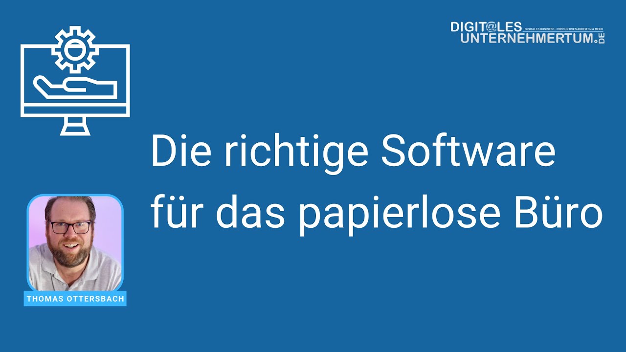 Die richtige Software für das papierlose Büro