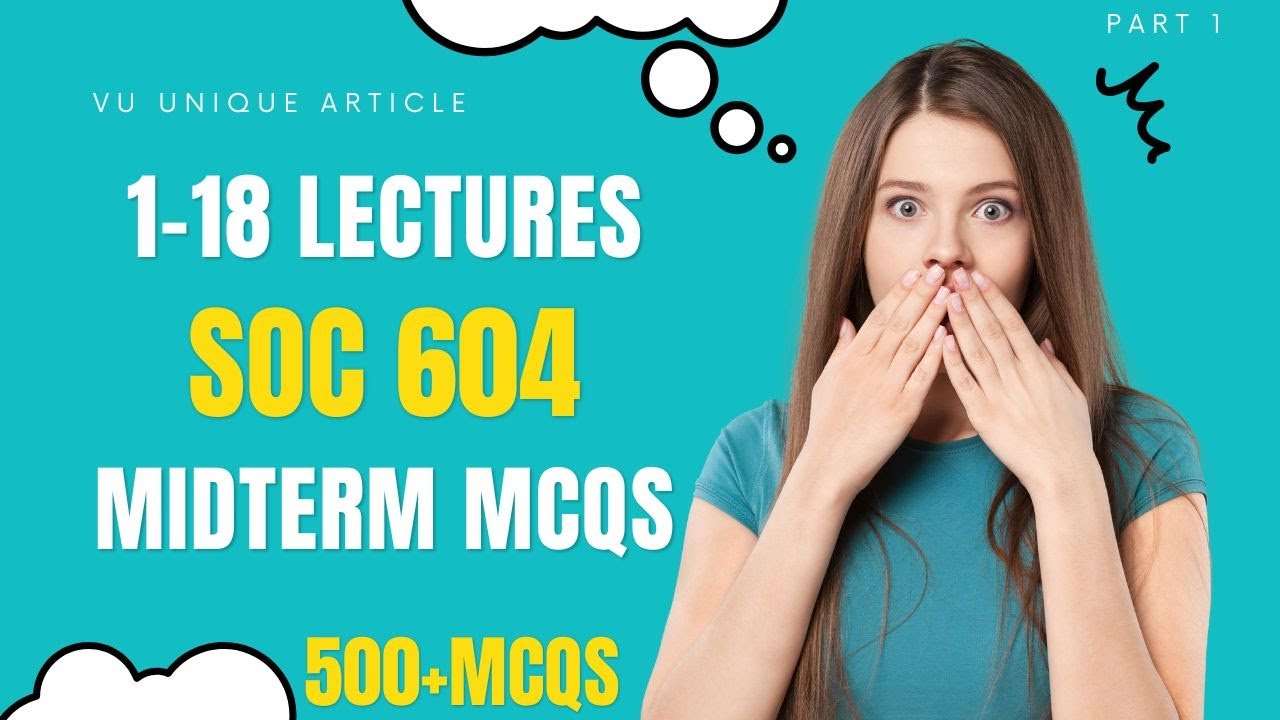 SOC 604 Mid Term Preparation 2024 / Most Important & Frequently asked MCQS / SOC 604 Guess 100%