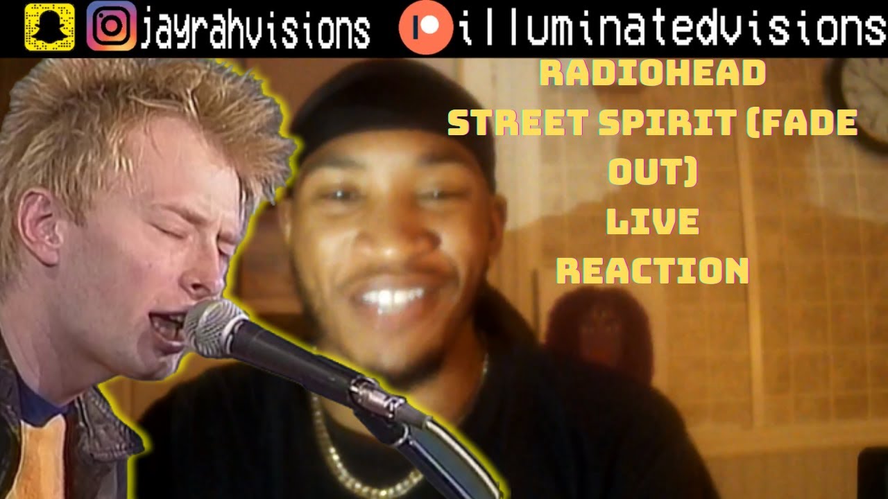 Radiohead - Street Spirit (Fade Out) Live | REACTION |