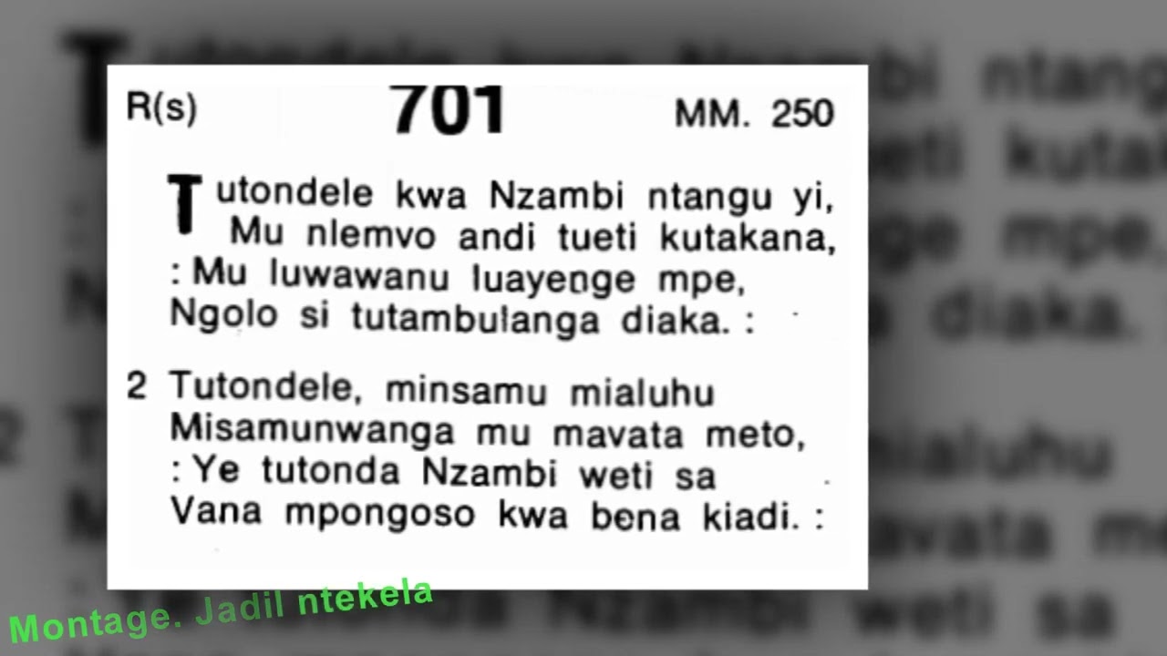 Cantique Kitwadi 701Chanté par la Chorale du Centenaire