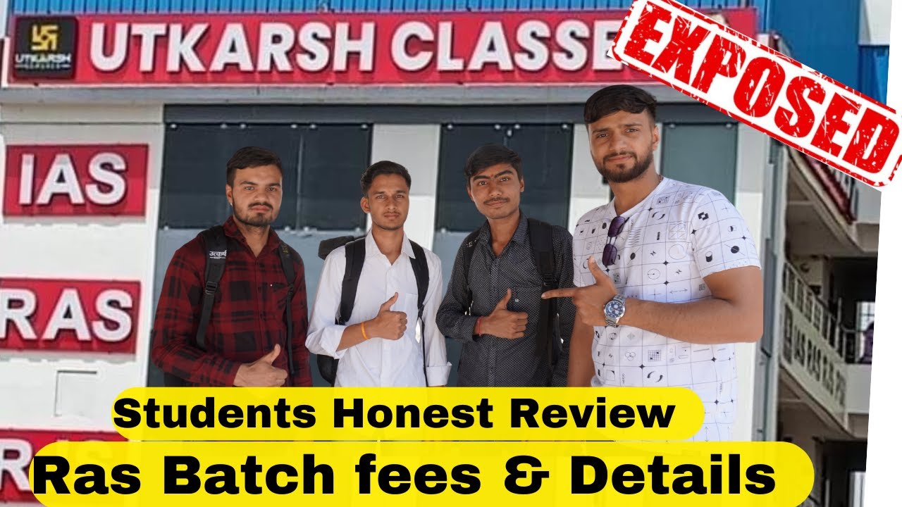 UTKARSH CLASSES RAS Aspirant Reviews | Fees, Results, Faculty & Batch Details