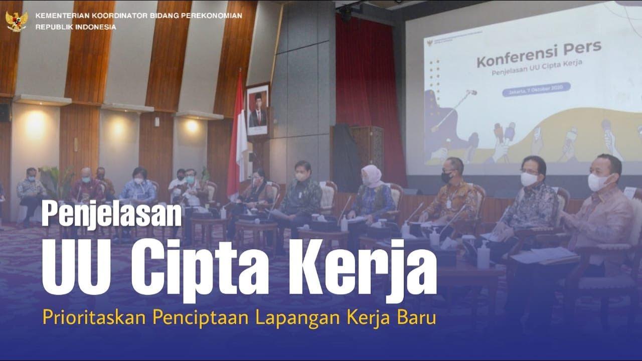 Penjelasan Substansi UU Cipta Kerja
