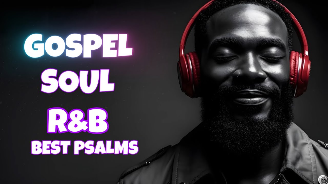 Deep Rest Psalms R&B  Christian Gospel Music for Sleep and Prayer