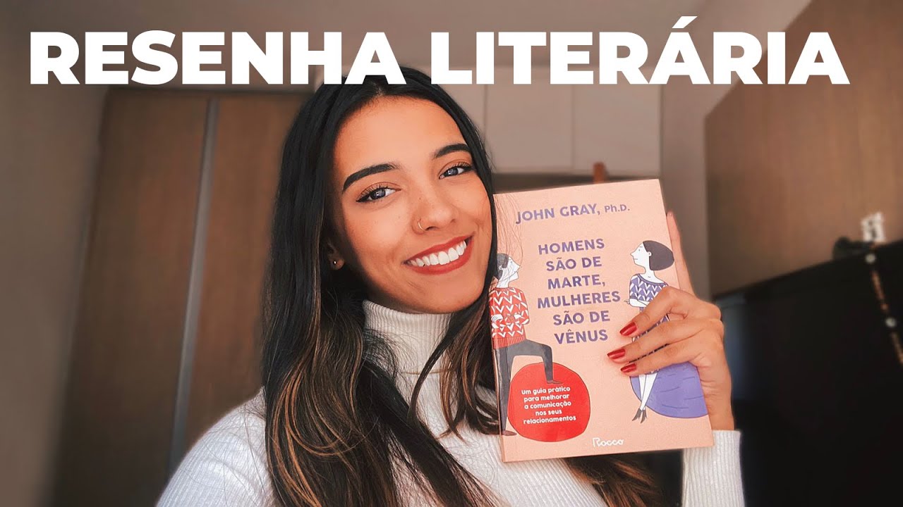Resenha: Homens são de Marte, mulheres são de Vênus. (5 lições para o desenvolvimento pessoal)