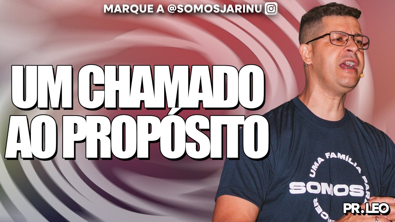 SOMOS IGREJA | UM CHAMADO AO PROPÓSITO | Pr. Leo 01/02/2026