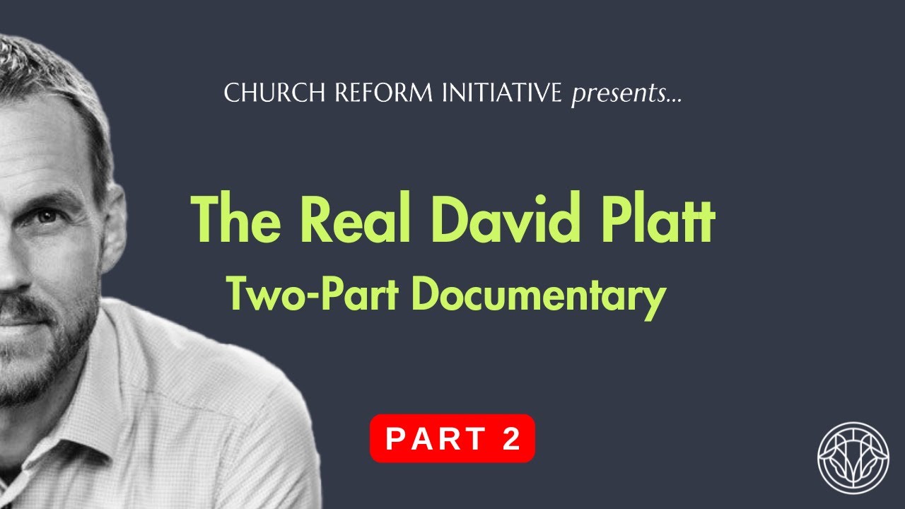 Part 2 | The Real David Platt: The Hijacking of McLean Bible Church | www.therealdavidplatt.com