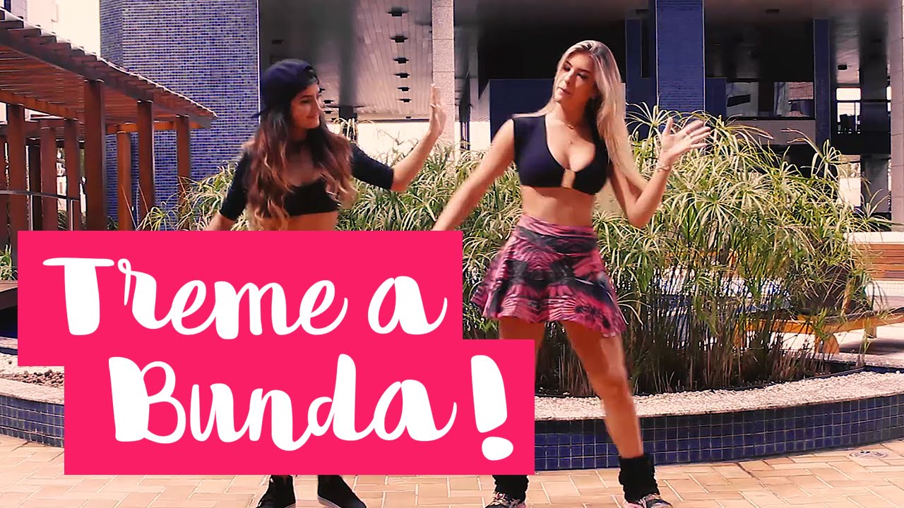 Treme a bunda Coreografia FitDance com Lore Improta e Mari Ferrari