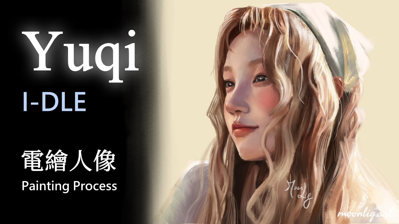 [Full Painting Process] - Yuqi@i-dle