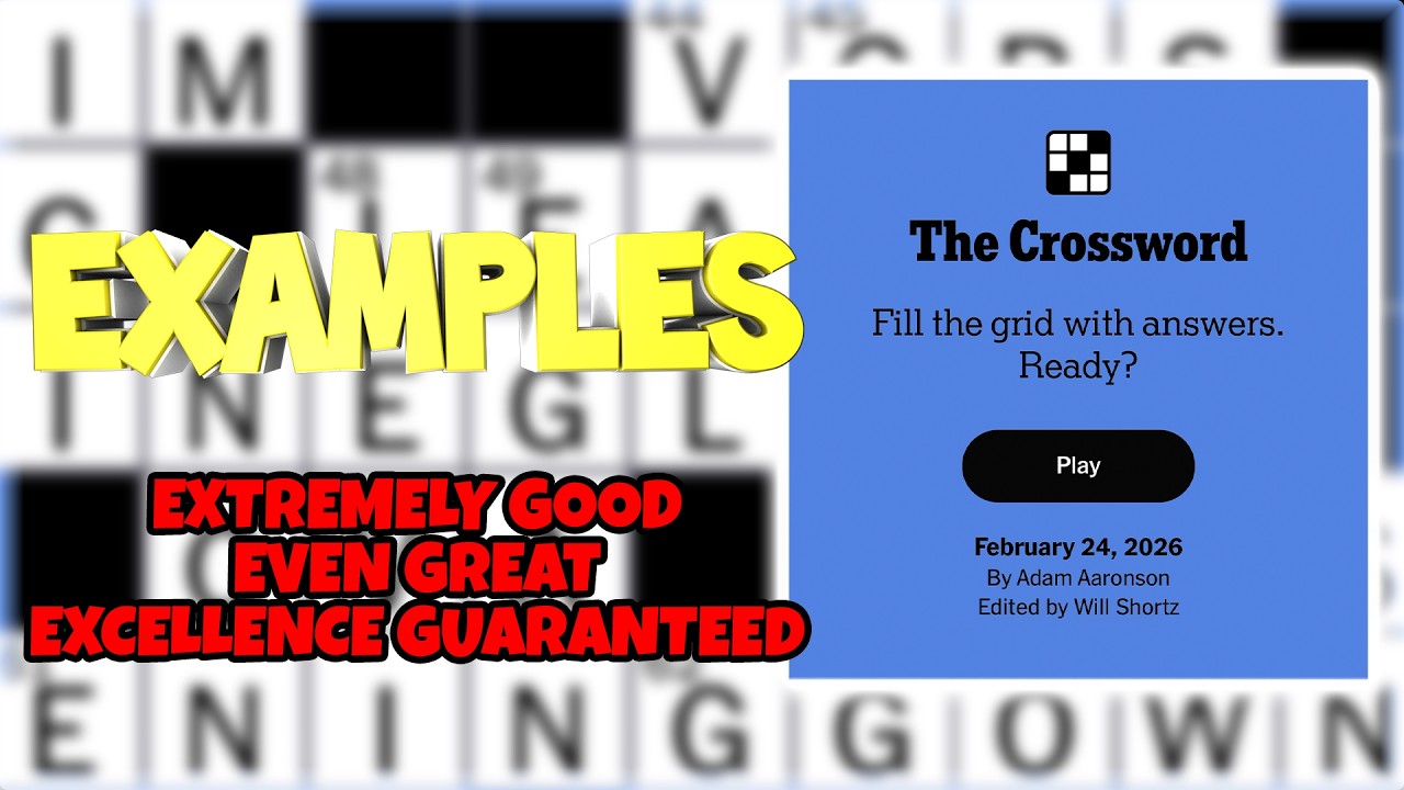 As An Example... | New York Times Crossword Puzzle Solve | February 24, 2026 | Tuesday