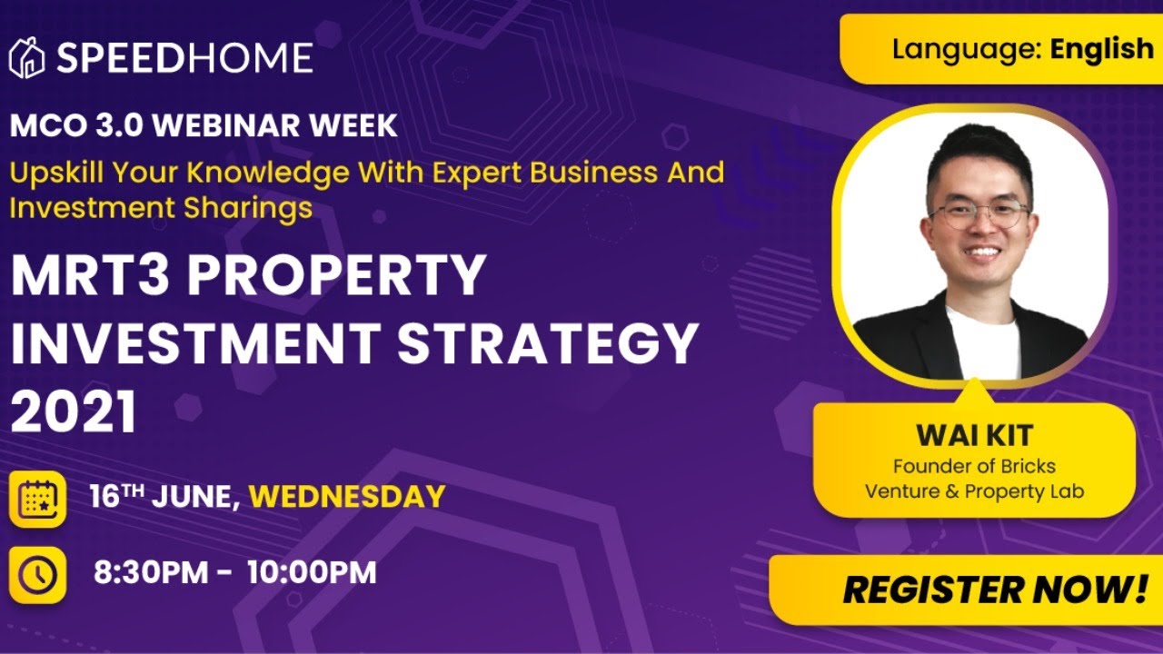 MRT3 Property Investment Strategy 2021