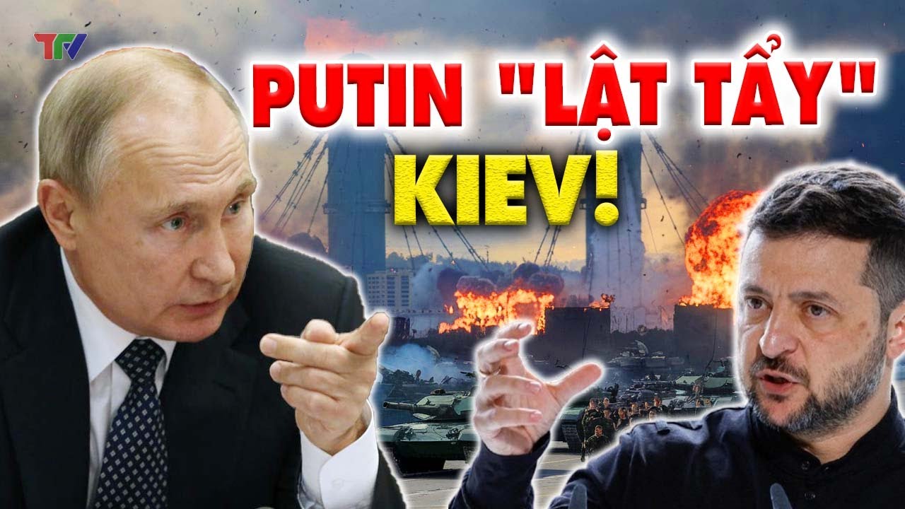 Điểm nóng thế giới 23/1: PUTIN LẬT TẨY 