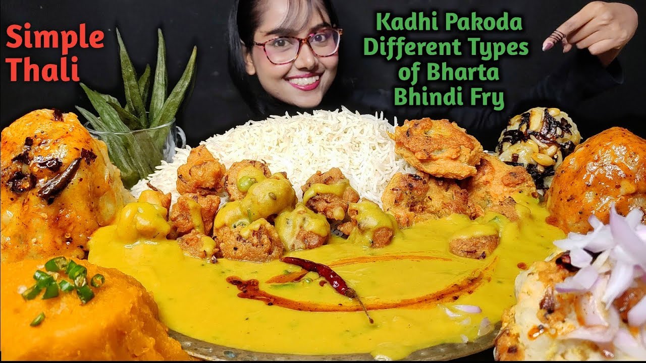 Eating Kadhi Pakoda, 5 types of Bharta, bhindi Fry | Big Bites | Asmr Eating | Mukbang |
