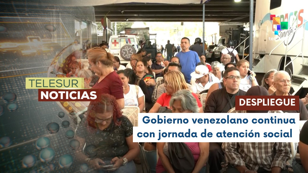 Gobierno de Venezuela despliega jornadas de atención social en el país