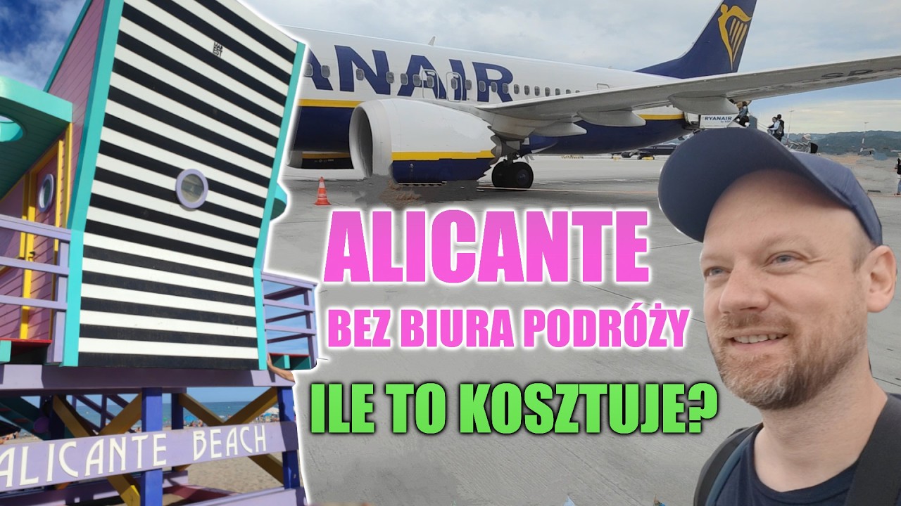 Czy opłaca się jechać do Alicante na własną rękę? Zobacz, ile zapłaciliśmy!