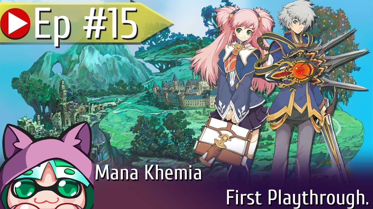 Mana Khemia [First Playthrough]