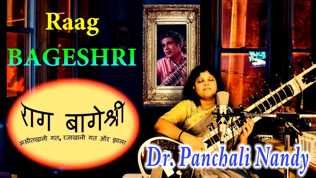 Raag Bageshri | Masitkhani Gat | Razakhani Gat | Jhala