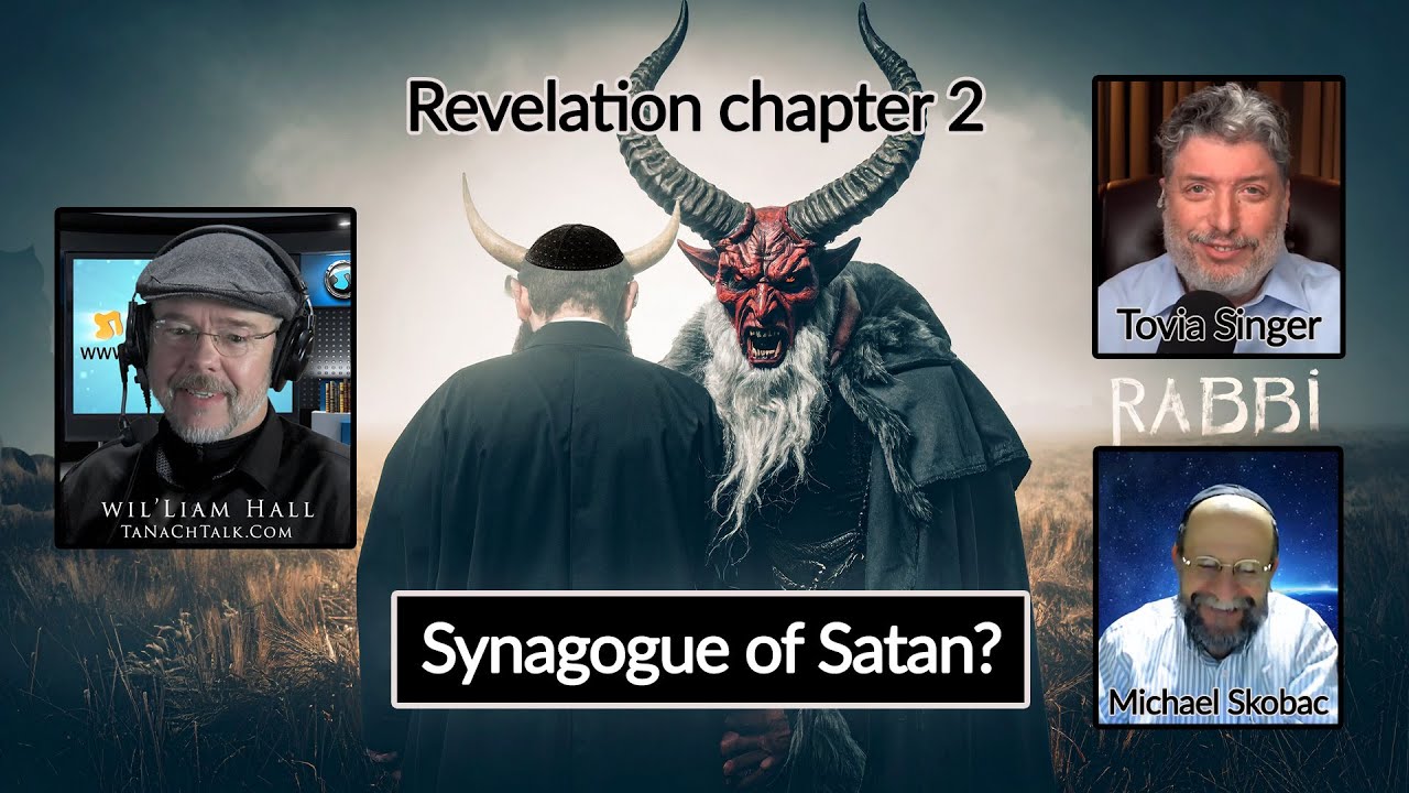 John 2: Synagogue of Satan! The New Testament: UNDER INVESTIGATION! M. Skobac & Tovia Singer 2044