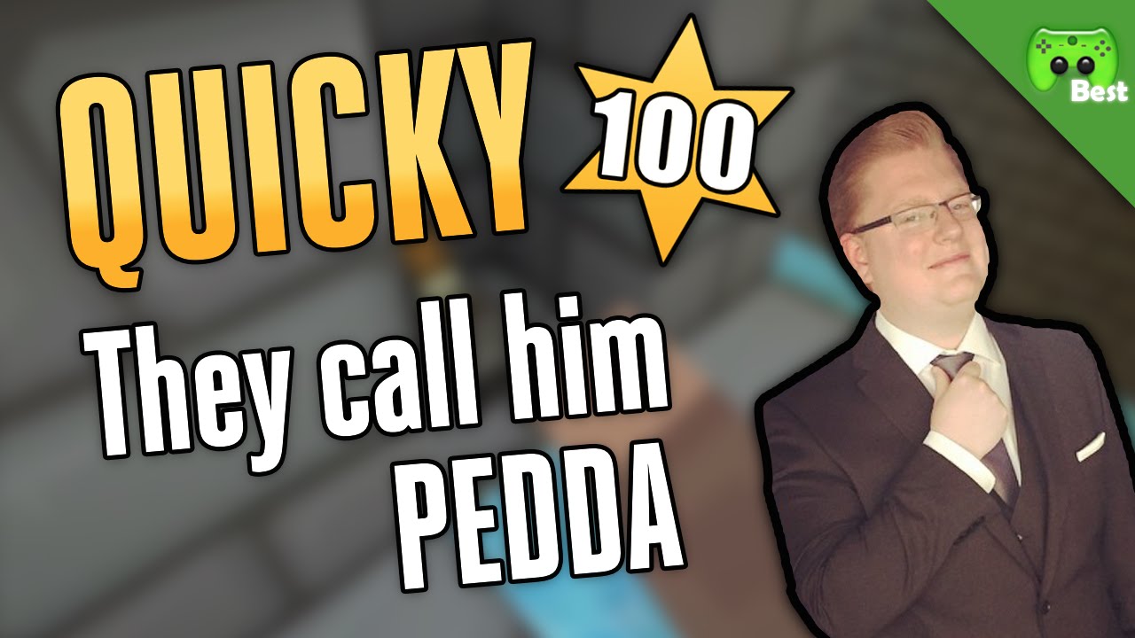 QUICKY # 100 - They call him PEDDA «» Best of PietSmiet | HD