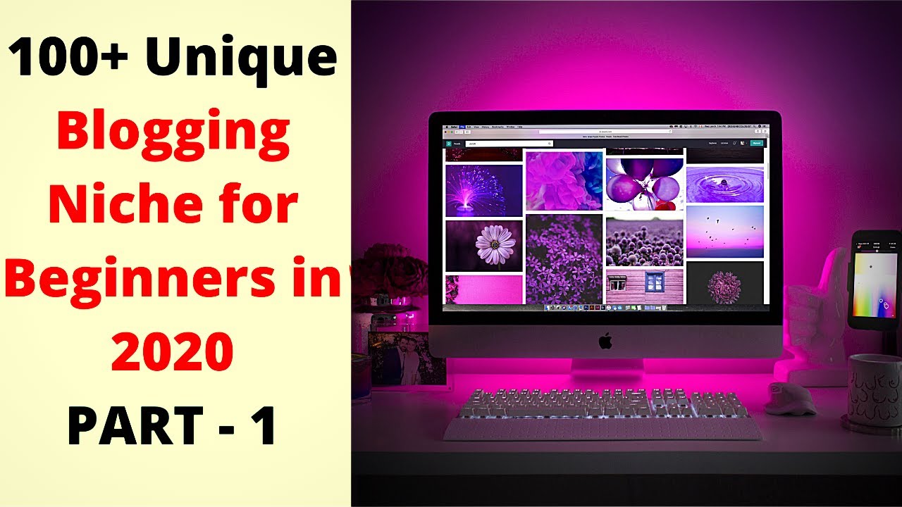 100+ Best Blogging Niche ideas 2020 | Best Niche for Affiliate Marketing for Beginners | Blog Topic