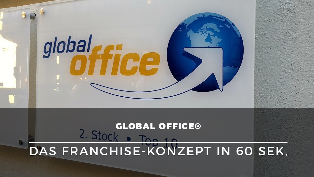 Selbstst&auml;ndig im Kundendialog &ndash; Das Franchise-Konzept von global office&reg; in 60 Sek. erkl&auml;rt