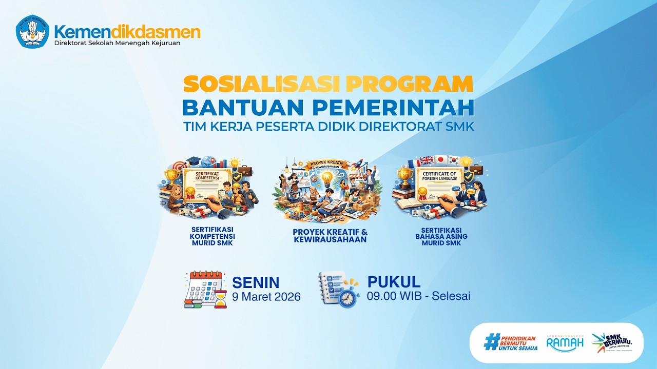Sosialisasi Program Bantuan Pemerintah Tim Kerja Peserta Didik Direktorat SMK Tahun 2026
