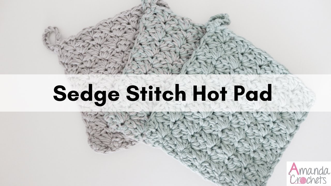 Sedge Stitch Hot Pad | Easy Beginner Crochet Tutorial
