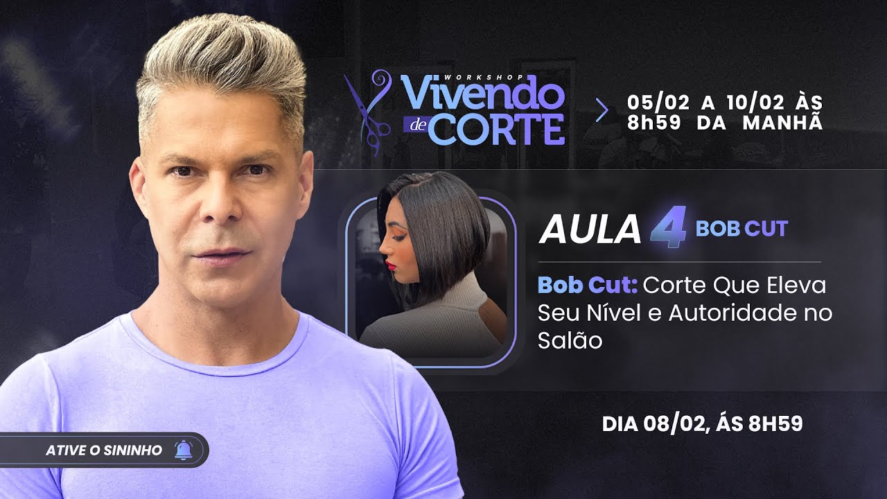 Aula 4: Bob Cut: Corte Que Eleva Seu N&iacute;vel e Autoridade no Sal&atilde;o | Vivendo de Corte com R&ocirc; Siqueira
