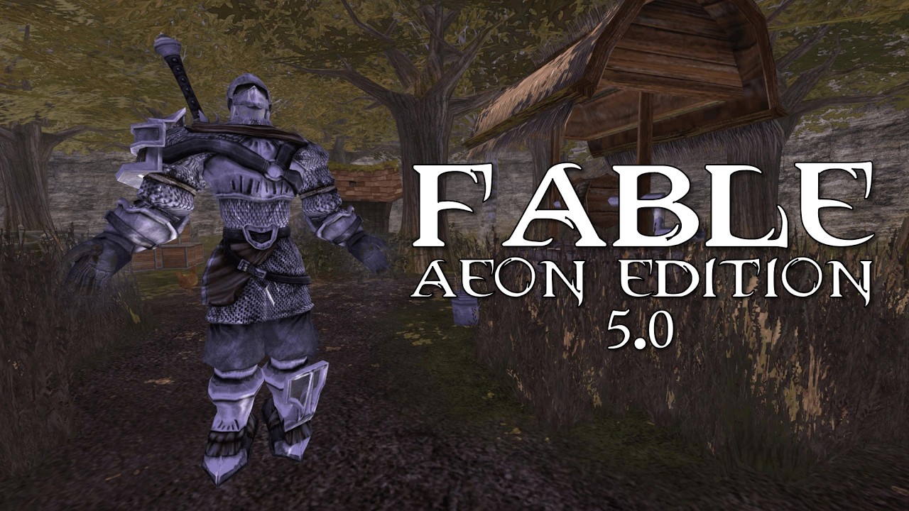FABLE: AEON EDITION 5.0 RELEASE | a Fable: The Lost Chapters overhaul mod