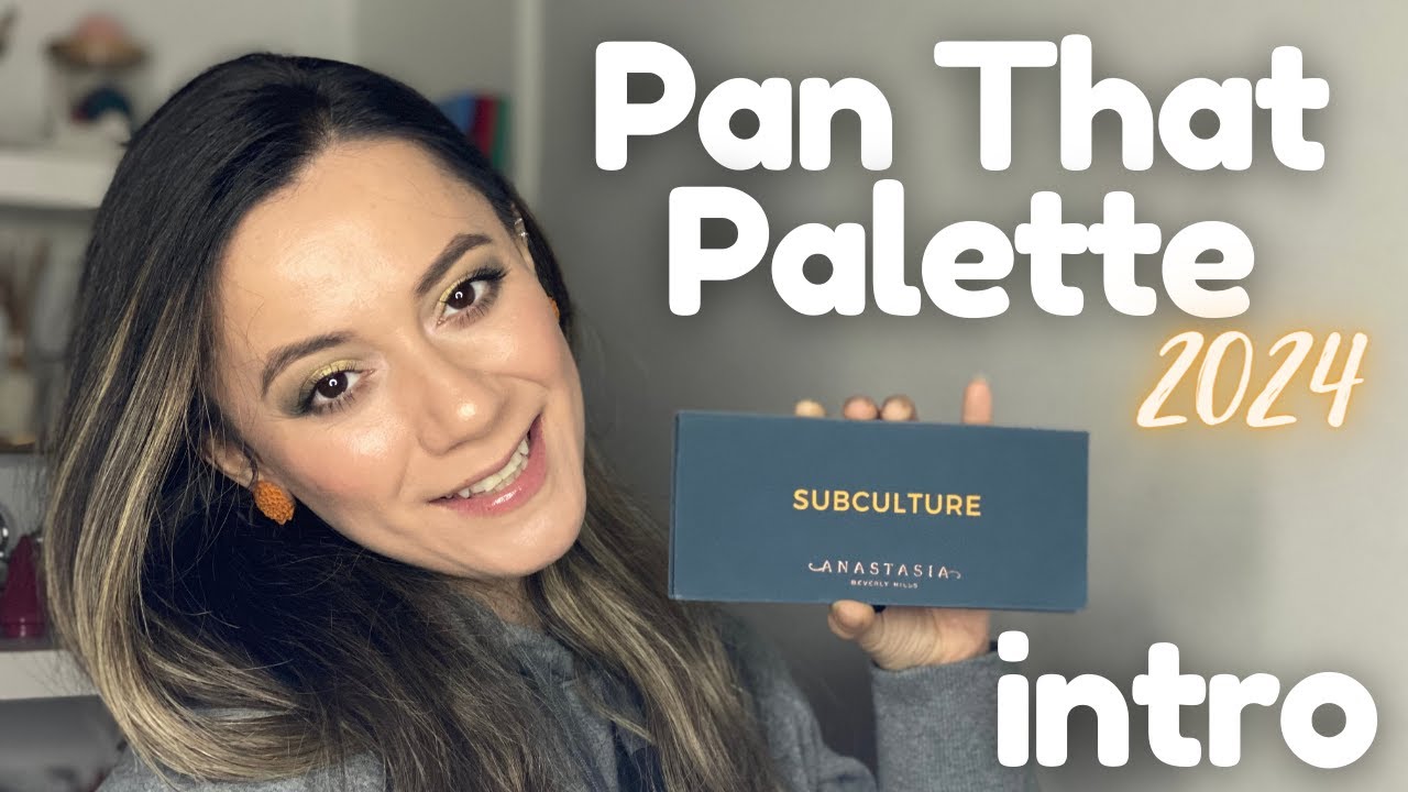 PAN THAT PALETTE ✨ INTRO 2024